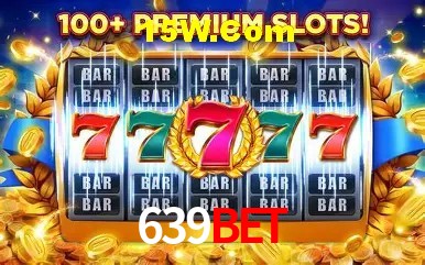 Slot Games 639Bet